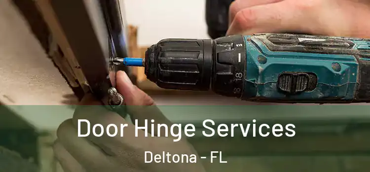  Door Hinge Services Deltona - FL
