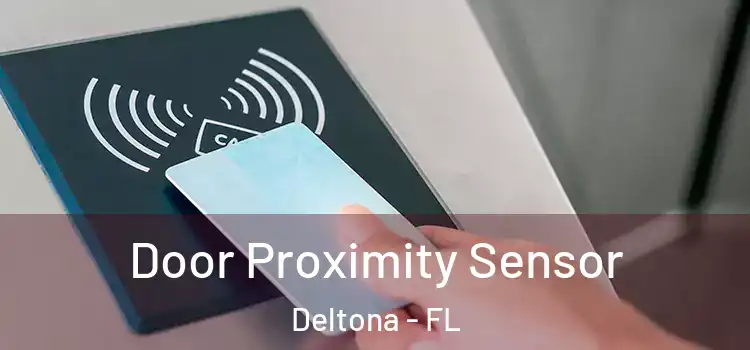 Door Proximity Sensor Deltona - FL