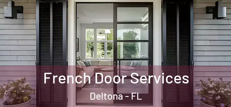 French Door Services Deltona - FL