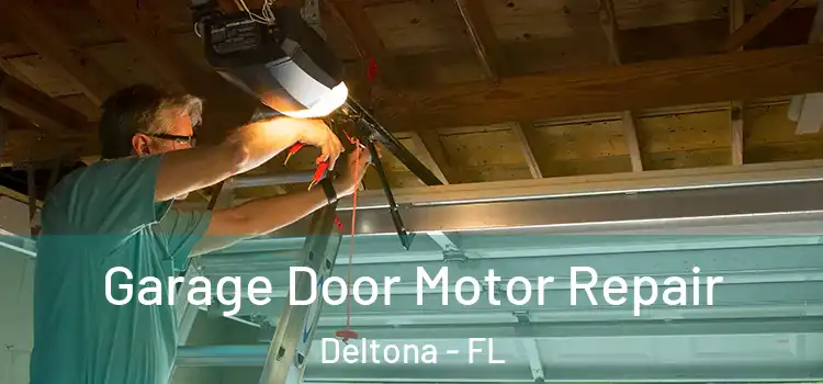  Garage Door Motor Repair Deltona - FL