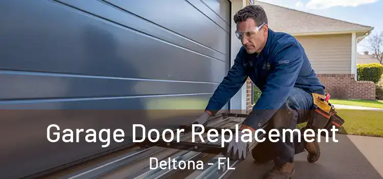  Garage Door Replacement Deltona - FL