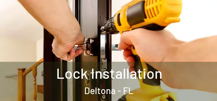  Lock Installation Deltona - FL