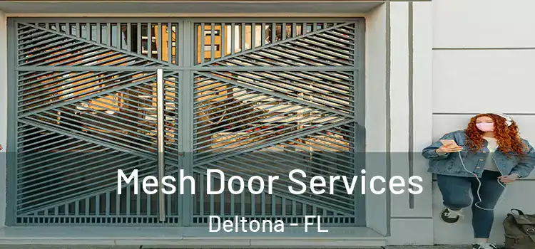  Mesh Door Services Deltona - FL