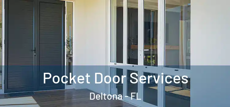 Pocket Door Services Deltona - FL