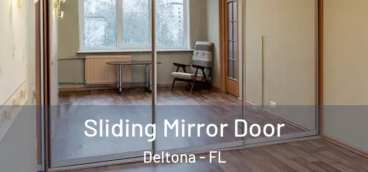  Sliding Mirror Door Deltona - FL